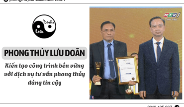 Phong Thủy Lưu Doãn - Kiến tạo công trình bền vững bằng cảm xạ phong thủy